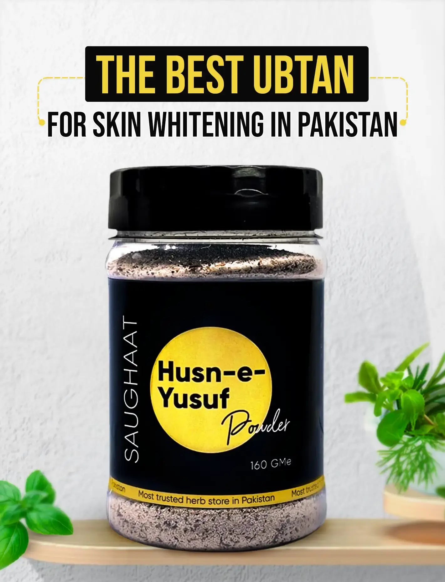 The Best Ubtan for Skin Whitening in Pakistan Saughaat