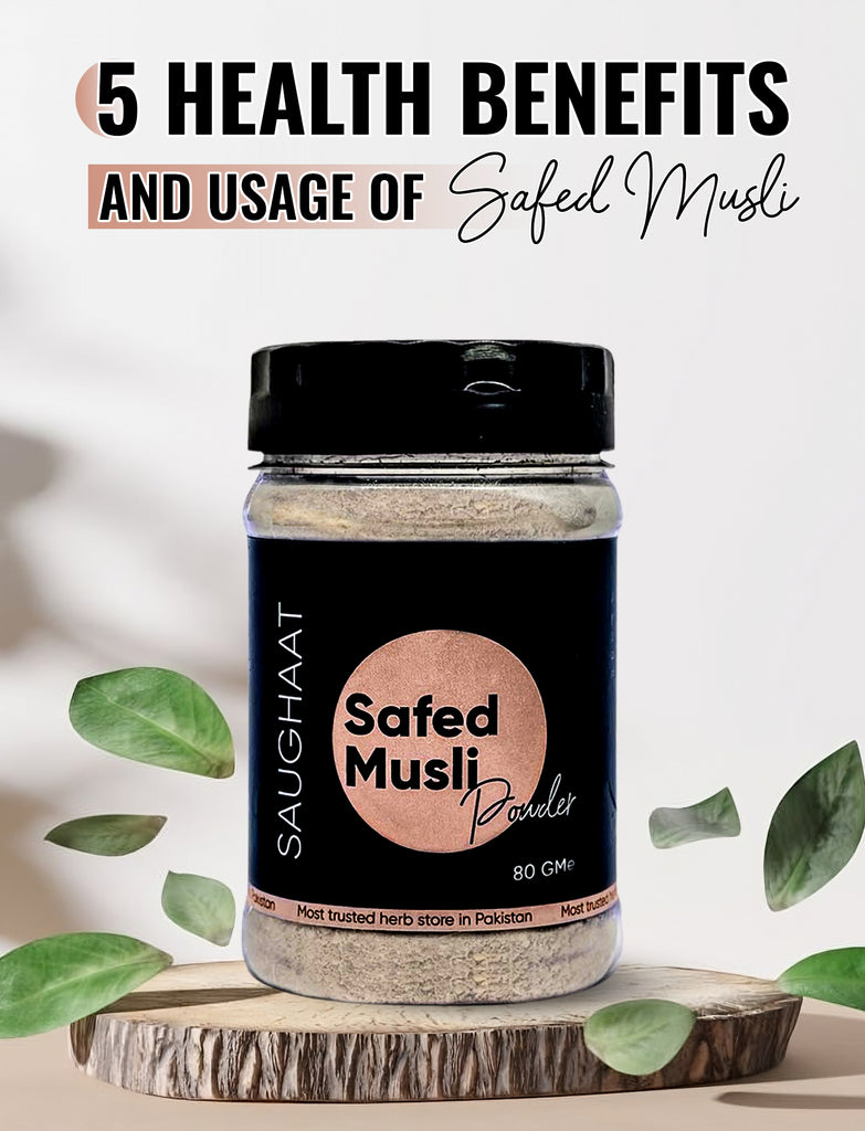 Top 5 Health Benefits and Usage of Safed Musli