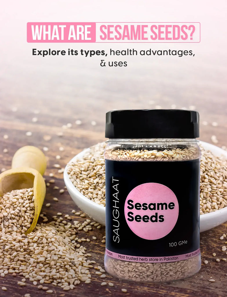 What are Sesame Seeds? Explore its Types, Health Advantages, and Uses